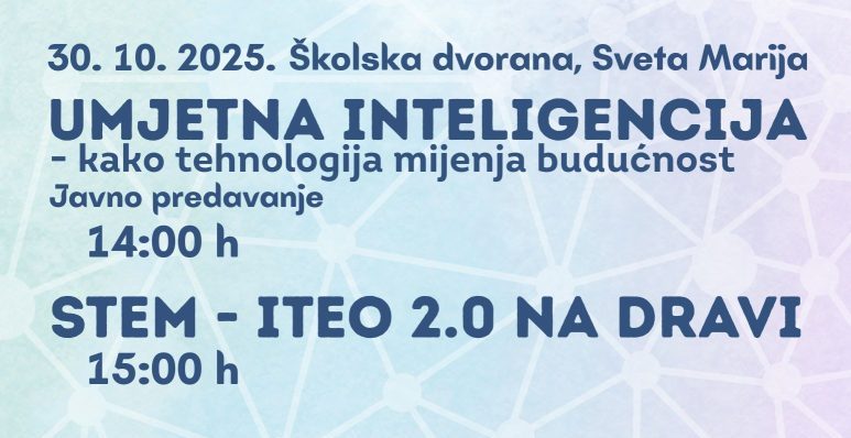 Javno predavanje “Umjetna inteligencija” i STEM – ITEO 2.0 na Dravi